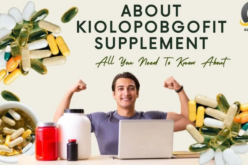 Unlocking the Secrets of Kiolopobgofit Supplement: Your Path to Wellness